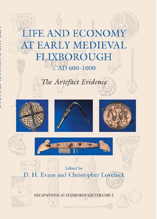 Life and Economy at Early Medieval Flixborough, C. Ad 600-10 ... - cover