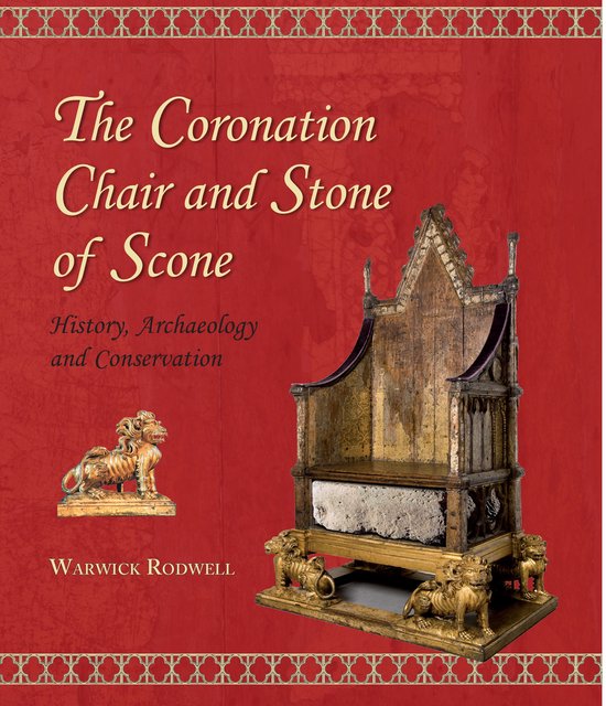 The Coronation Chair and Stone of Scone - cover