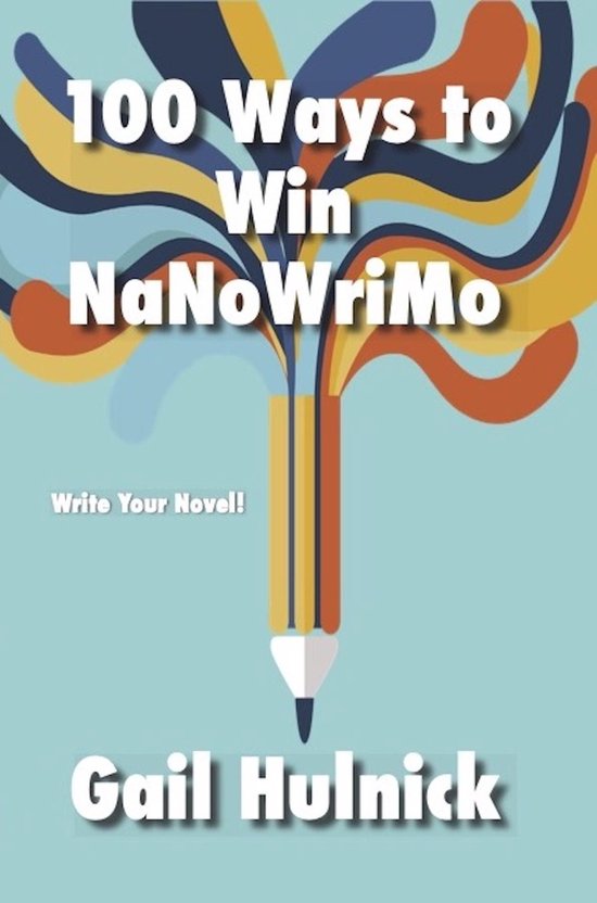 100 Ways to Win NaNoWriMo - cover