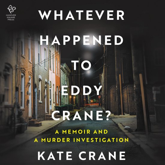 What Ever Happened to Eddy Crane? - cover