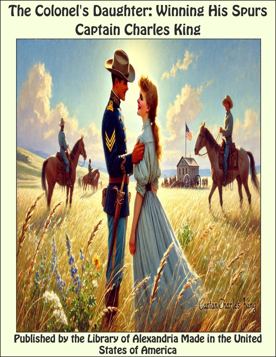 Omslag van The Colonel's Daughter: Winning His Spurs