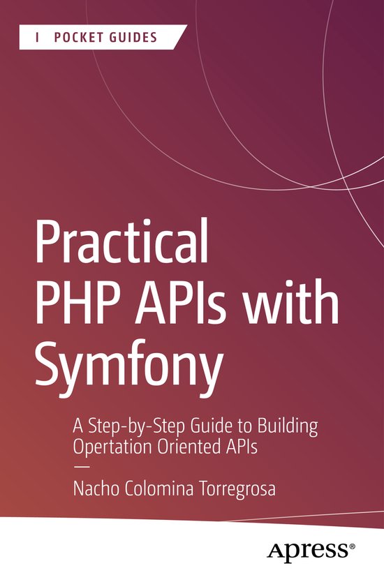 Apress Pocket Guides- Practical PHP APIs with Symfony - cover