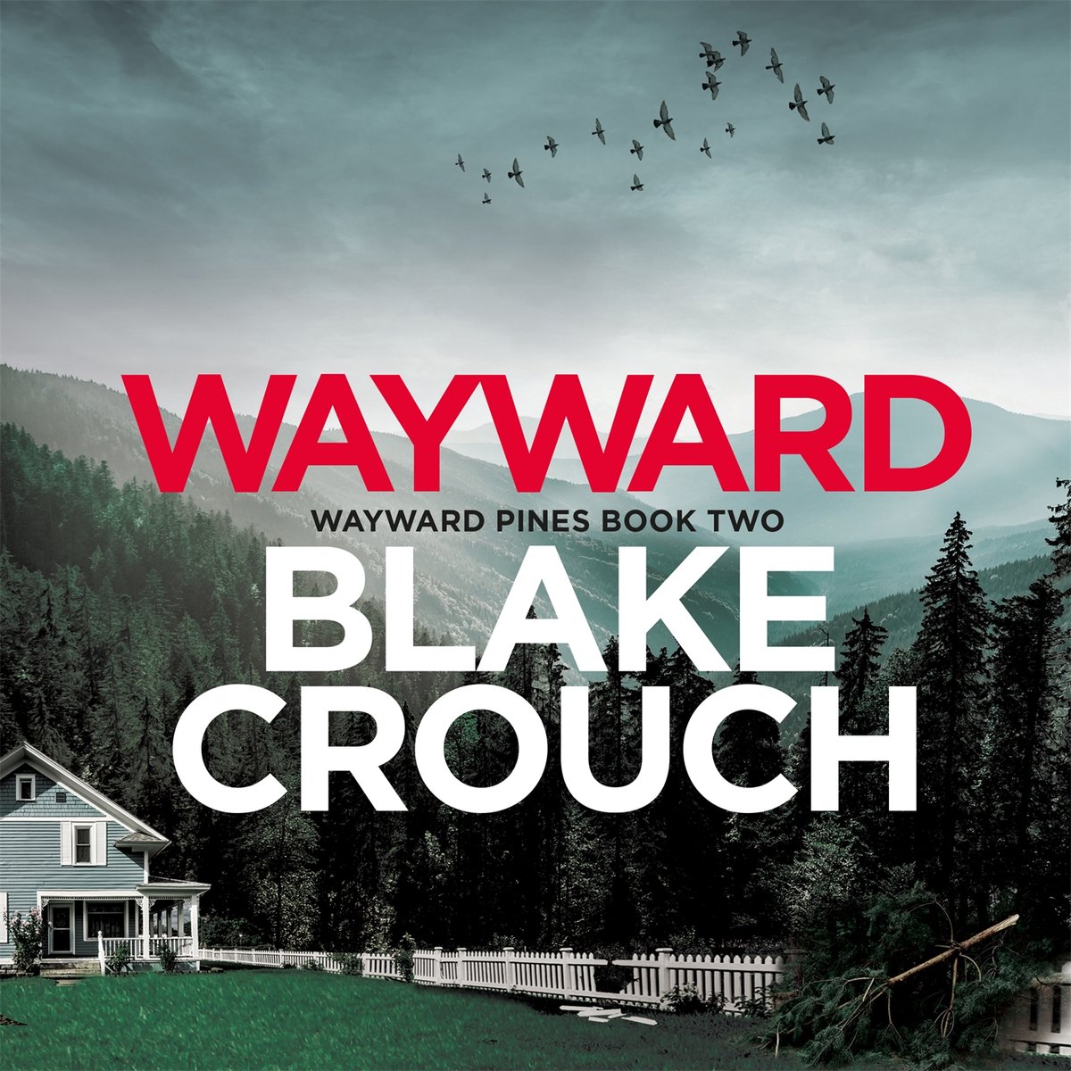 Omslag van Wayward Pines2- Wayward