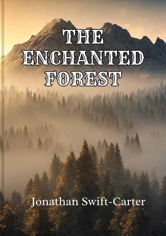 The Enchanted Forest