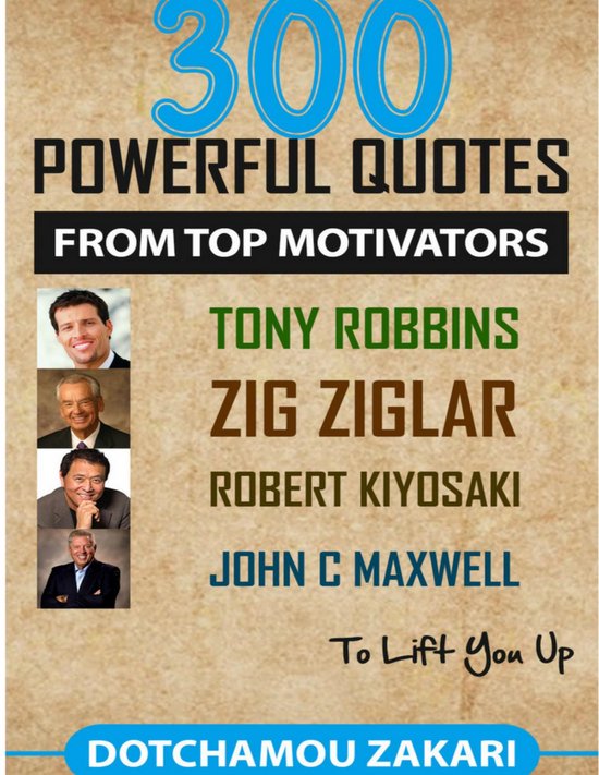 300 Powerful Quotes from Top Motivators Tony Robbins Zig Zig ... - cover