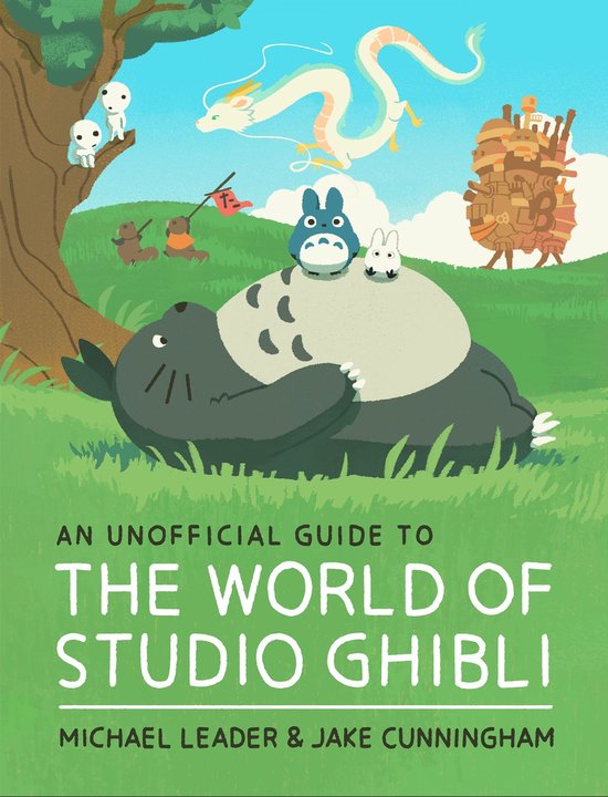 An Unofficial Guide to the World of Studio Ghibli - cover