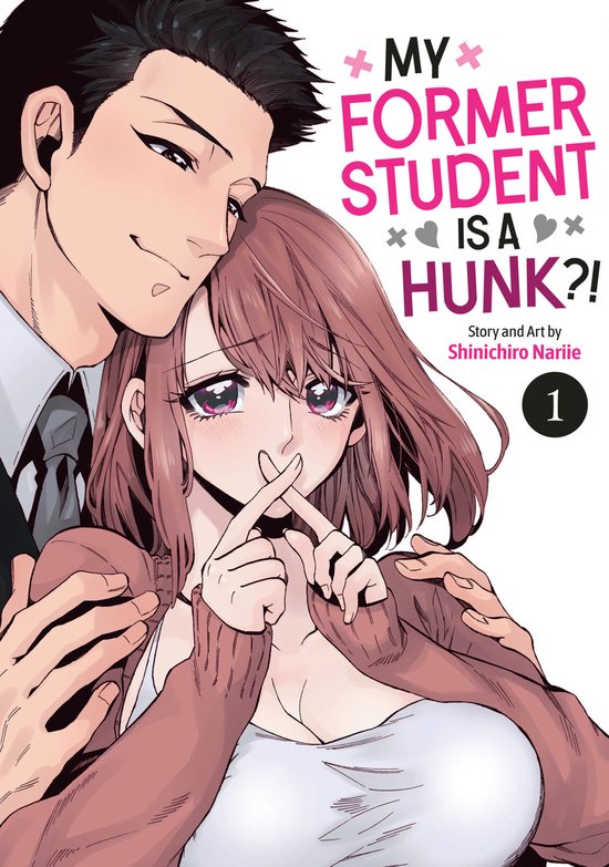I Can't Date My Student... Can I?- My Former Student Is a Hu ... - cover