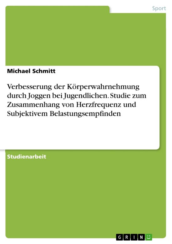 Verbesserung der Körperwahrnehmung durch Joggen bei Jugendl ... - cover