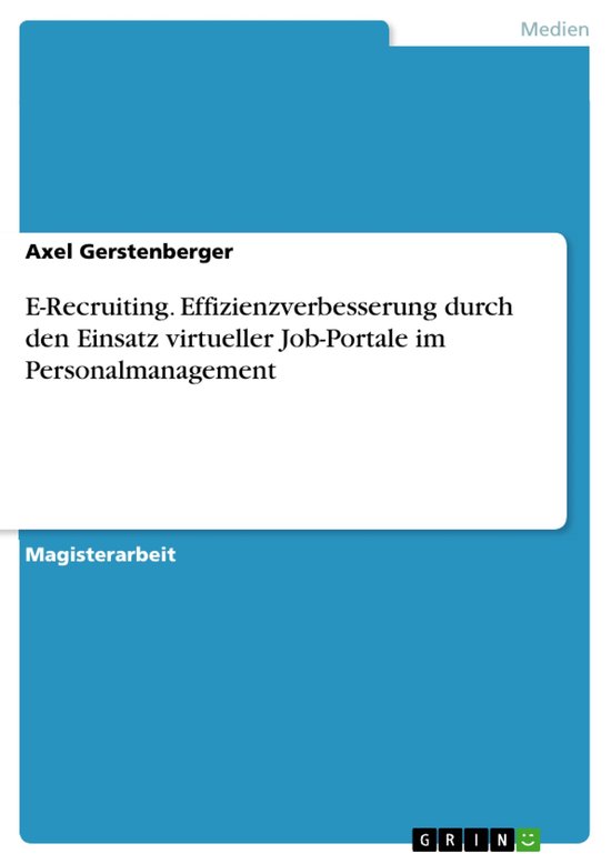 E-Recruiting. Effizienzverbesserung durch den Einsatz virtue ... - cover