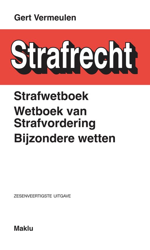 Wetteksten - Strafwetboek, Wetboek van strafvordering, Bijzo ... - cover