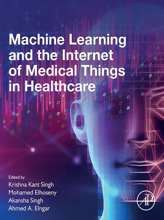 Machine Learning and the Internet of Medical Things in Healt ... - cover