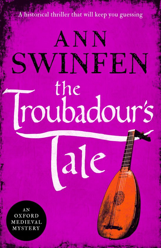 Oxford Medieval Mysteries 5 - The Troubadour's Tale - cover