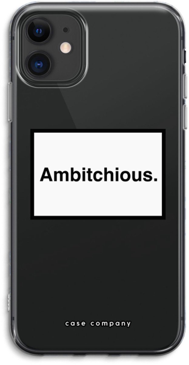 Case Company® - Hoesje geschikt voor iPhone 11 hoesje - Ambitchious - Soft Cover Telefoonhoesje - Bescherming aan alle Kanten en Schermrand