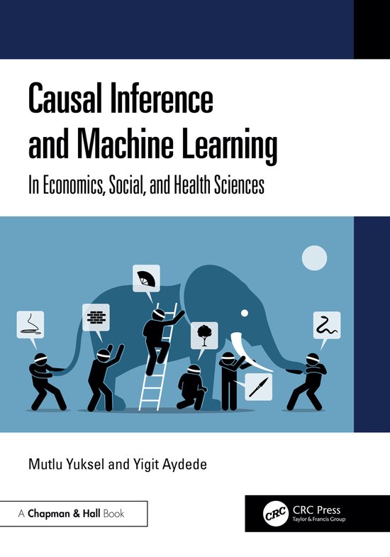 Boekomslag: 'Causal Inference and Machine Learning' met illustratie van mensen die een olifant proberen te begrijpen en symbolen zoals een boom, gebouw en ladder.