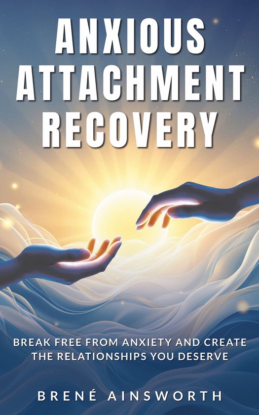 Anxious Attachment Recovery - cover