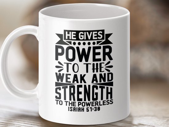 Mok - Inspirerende Bijbel Vers Isaiah 51 38 Mok, Kracht Mok, Religieuze Mok, Christelijke Mok, Motiverende Mok, Geschenk Mok, Unieke Mok