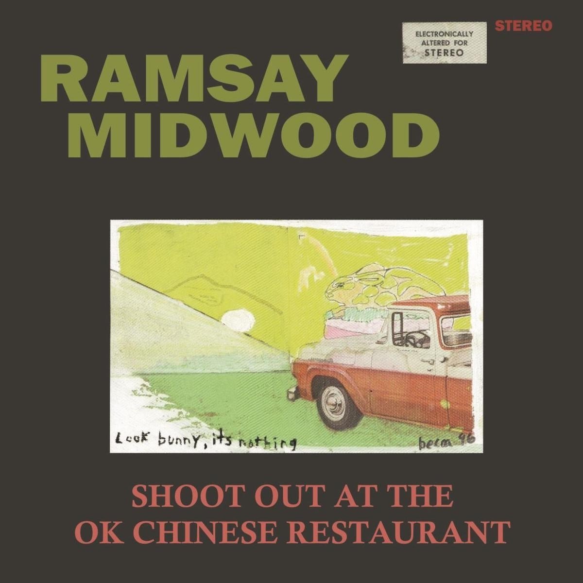Ramsay Midwood - Shoot Out At The OK Chinese Restaurant (LP)