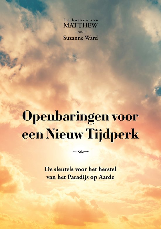Boekomslag van 'Openbaringen voor een Nieuw Tijdperk' door Suzanne Ward, met een luchtenlandschap en tekst.