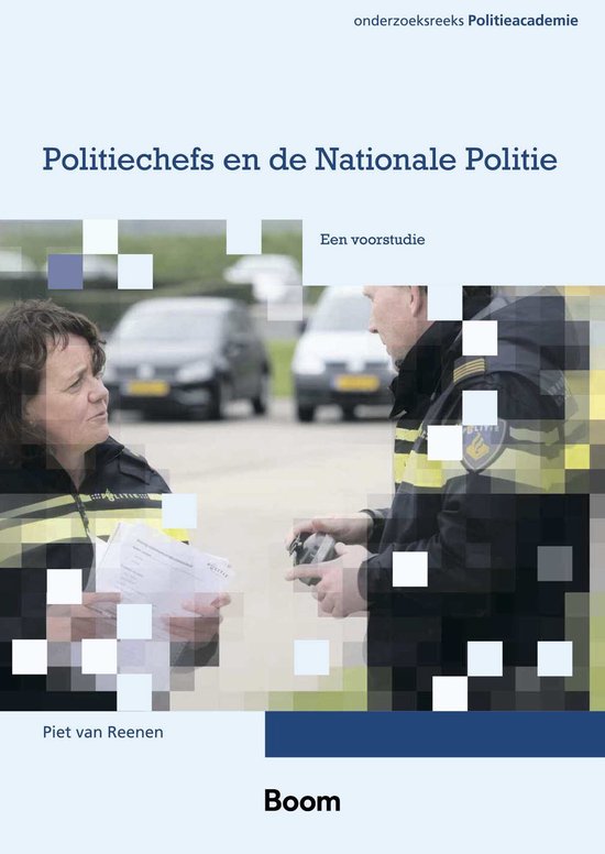Onderzoeksreeks Politieacademie - Politiechefs en de Nationa ... - cover