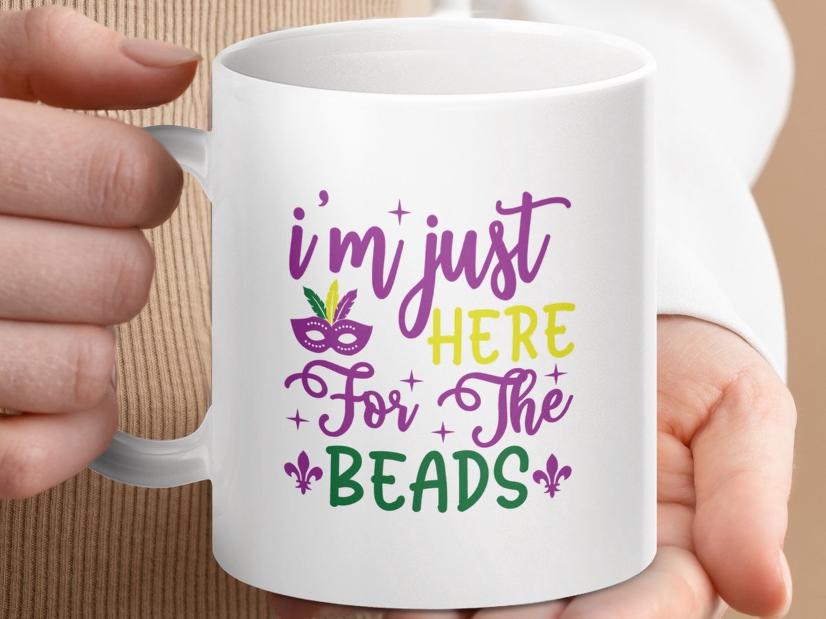 Mok I'm Just Here For The Beads Mug, Mardi Gras Mug, Carnival Mug, Party Mug, Celebration Mug, Unique Mug, Gift Idea, Statement Mug