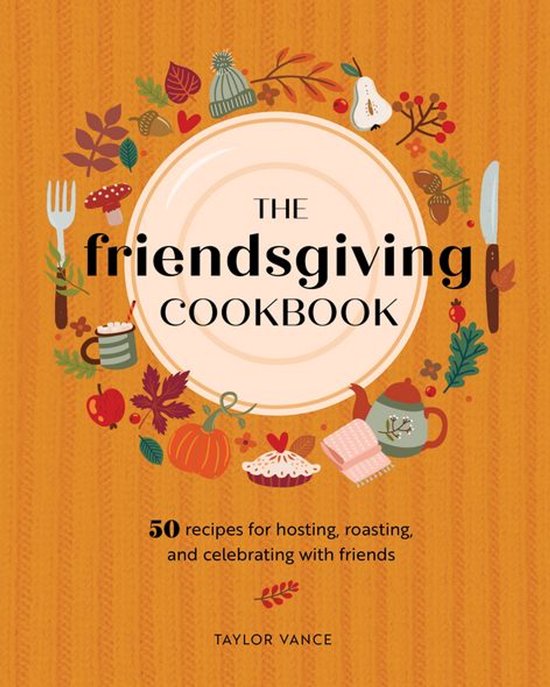The Friendsgiving Cookbook - cover