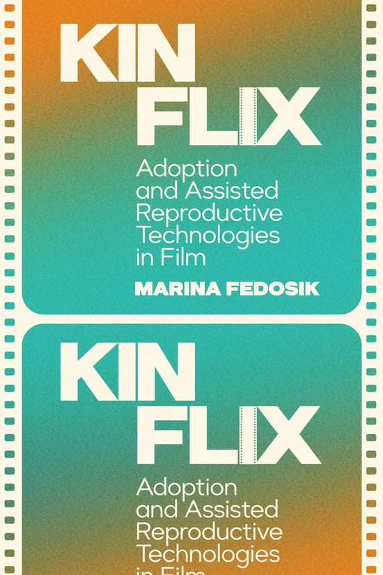 Formations: Adoption, Kinship, and Culture - Kinflix - cover