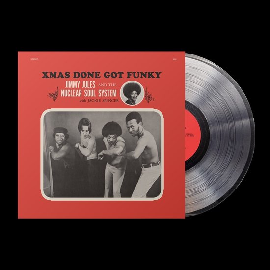 Jimmy Jules & The Nuclear Soul System - Xmas Done Got Funky (LP) (Coloured Vinyl)