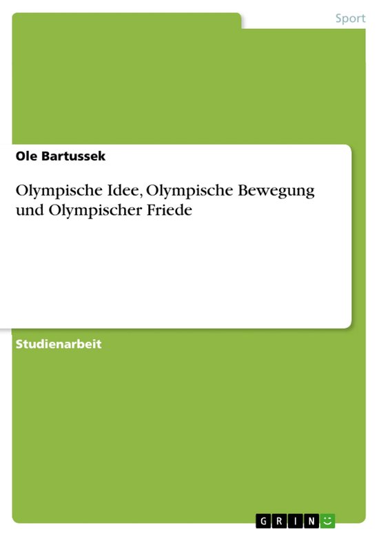 Olympische Idee, Olympische Bewegung und Olympischer Friede - cover