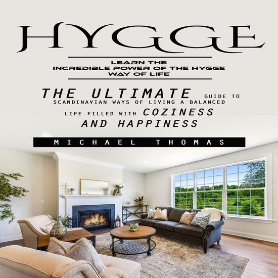 Hygge: Learn the Incredible Power of the Hygge Way of Life ( ... - cover