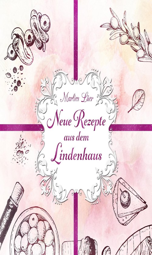 Neue Rezepte aus dem Lindenhaus - cover