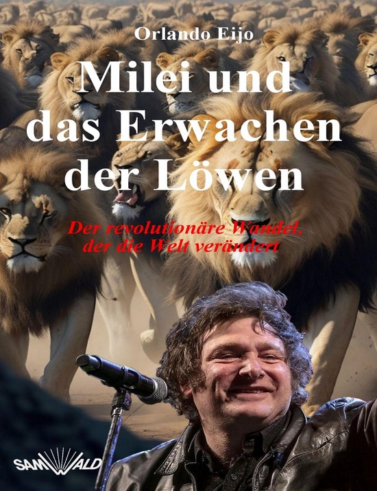 Milei und das Erwachen der Löwen - cover