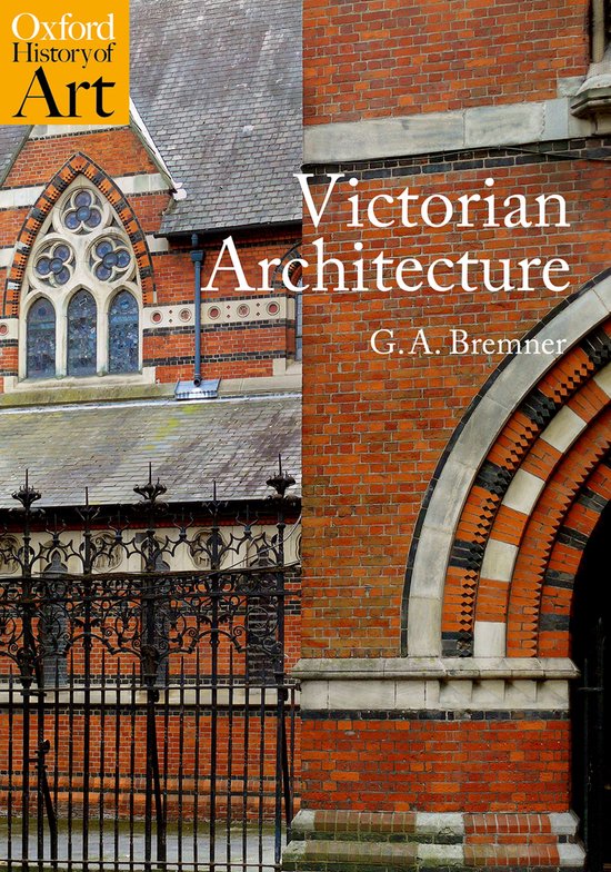 Oxford History of Art- Victorian Architecture