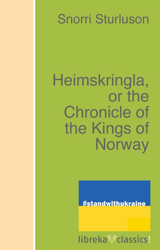 Heimskringla, or the Chronicle of the Kings of Norway - cover