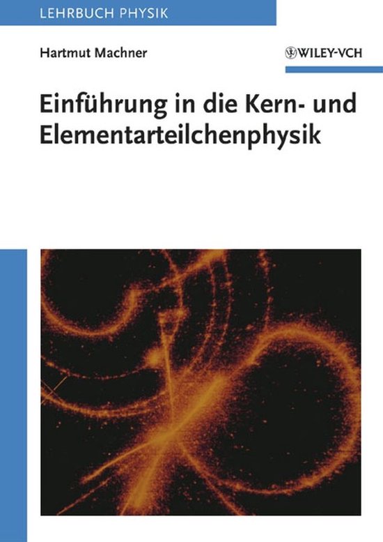 Einführung in die Kern- und Elementarteilchenphysik - cover