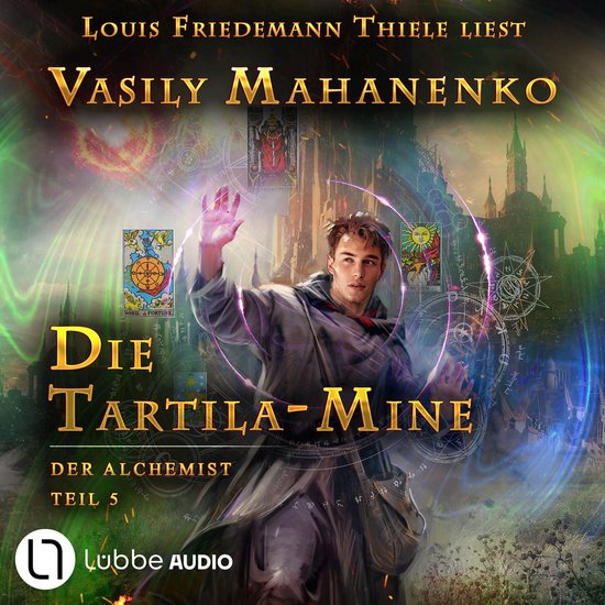 Die Tartila-Mine - Der Alchemist, Teil 5 (Ungekürzt) - cover