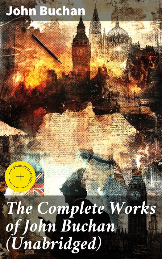 The Complete Works of John Buchan (Unabridged) - cover