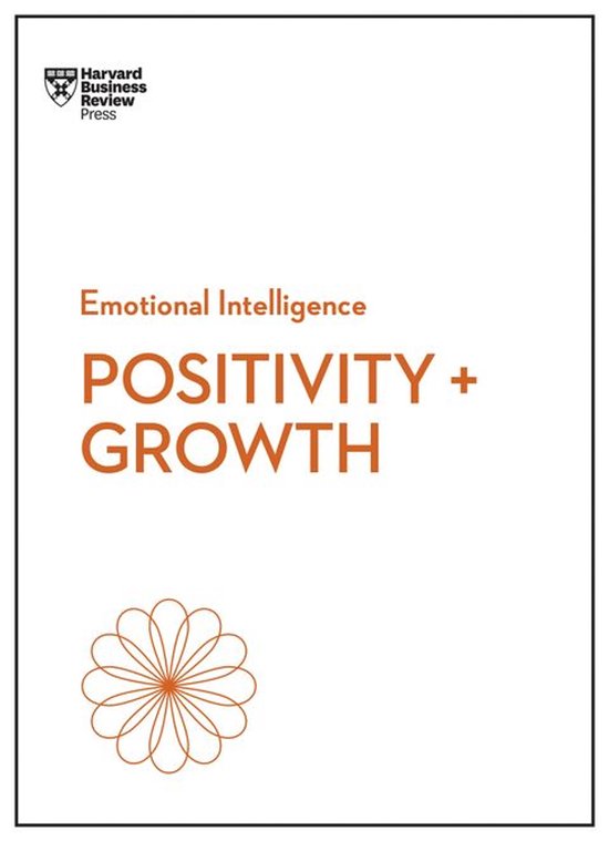 HBR Emotional Intelligence Series - Positivity and Growth (H ... - cover