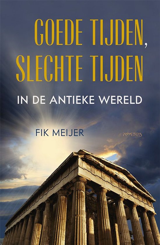 Goede tijden, slechte tijden in de antieke wereld - cover