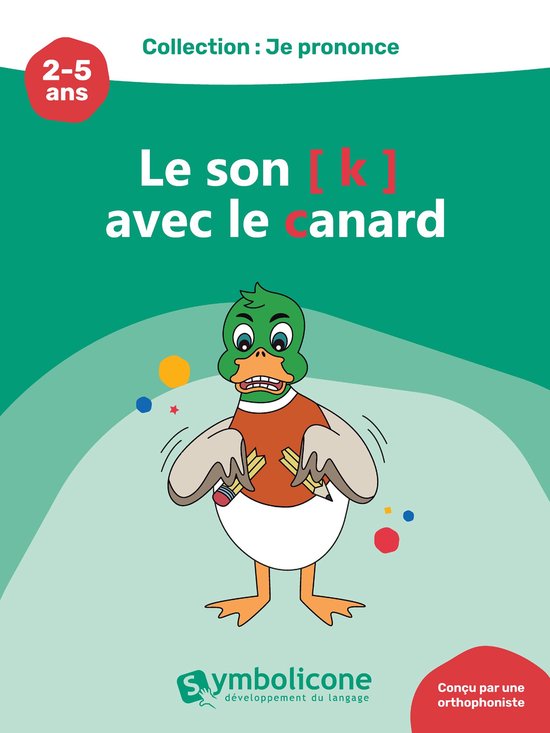 Je prononce le son [k] avec le canard - cover