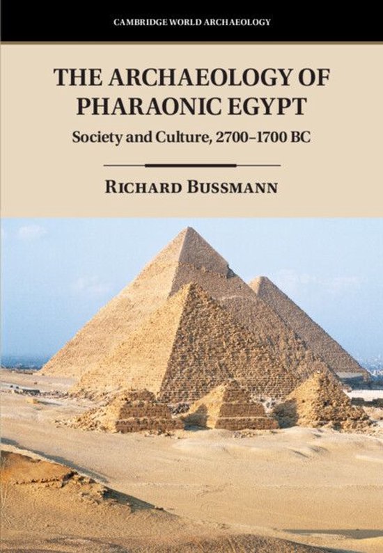 Cambridge World Archaeology - The Archaeology of Pharaonic E ... - cover