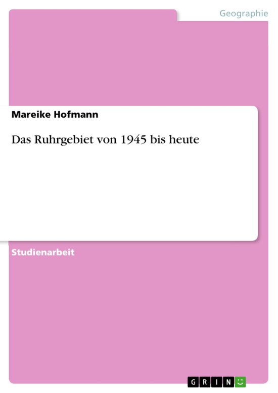 Das Ruhrgebiet Von 1945 Bis Heute - cover