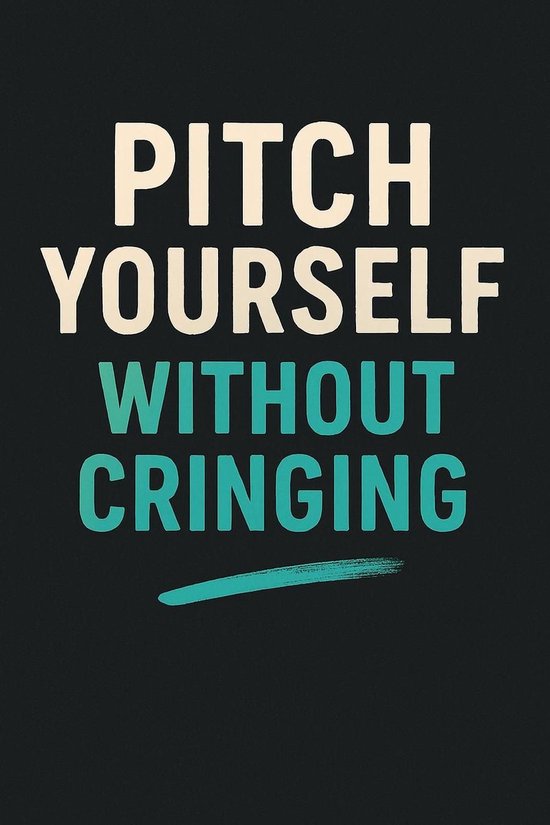 Pitch Yourself Without Cringing - cover