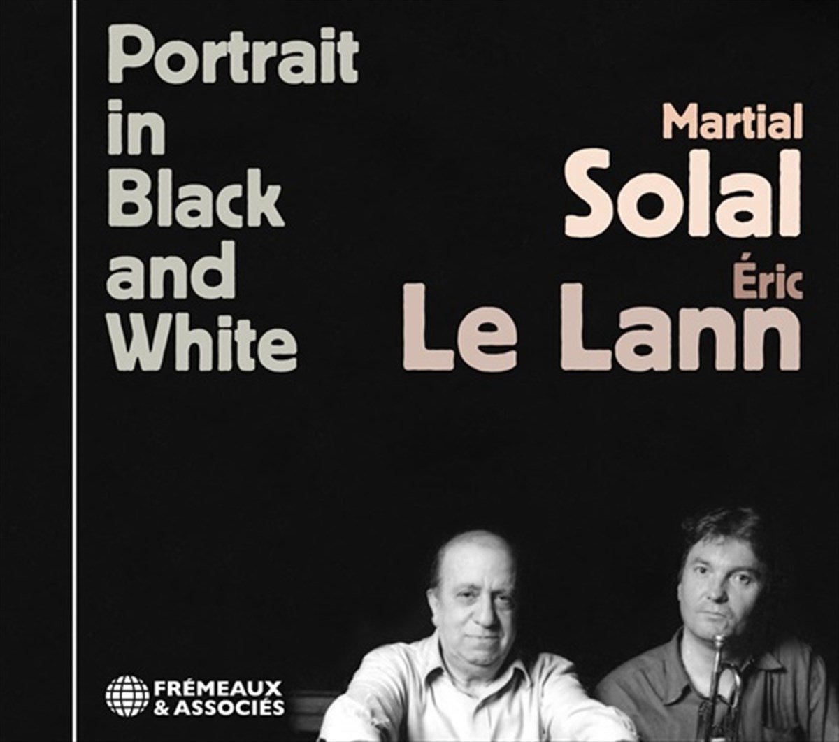 Martial Solal & Eric Le Lann - Portrait In Black And White (2 CD)