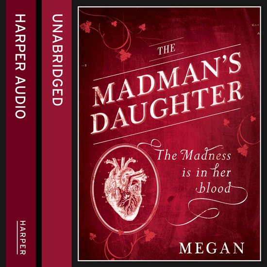 The Madman’s Daughter - cover