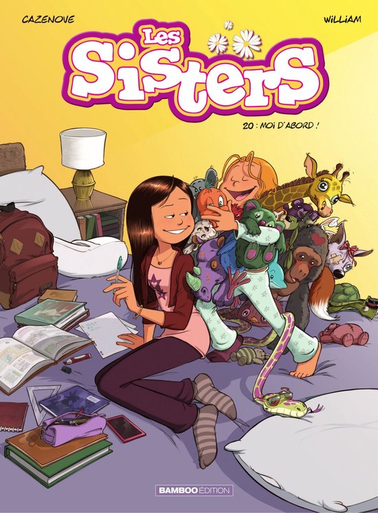 Les Sisters 20 - Les Sisters - Tome 20 - Moi d'abord !
