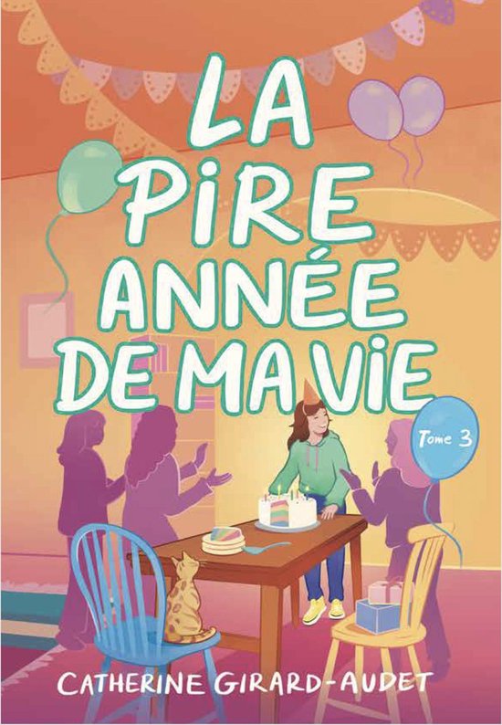 La pire année de ma vie 3 - La pire année de ma vie — Tome 3