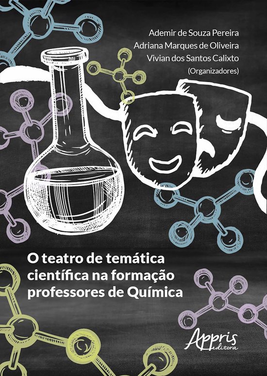 O Teatro de Temática Científica na Formação Professores  ... - cover