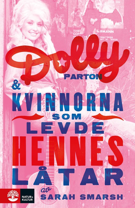 Dolly Parton och kvinnorna som levde hennes låtar - cover