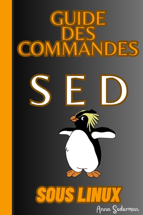 Guide Des Commandes SED Sous Linux - cover