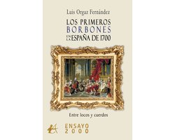 Los primeros borbones en la España de 1700